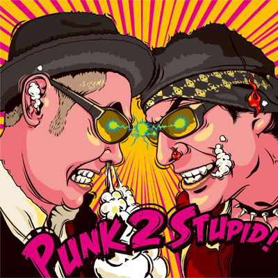 punk 2 stupid